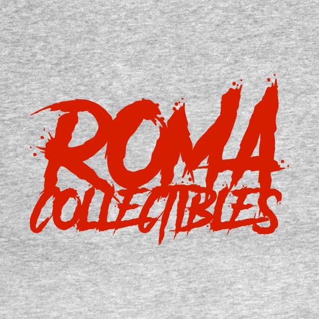 ROMA Collectibles - A Bloody good time by ROMAcollectibles